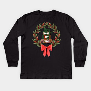 Holiday Christmas wreath with gifts of Love Joy and Peace Kids Long Sleeve T-Shirt